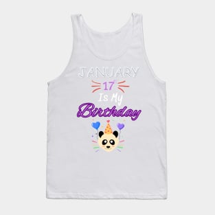 January 17 st is my birthday Tank Top